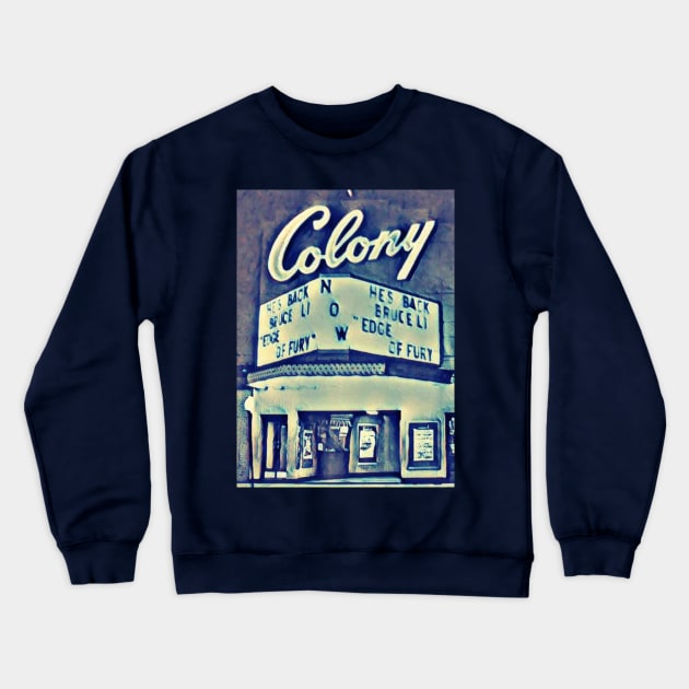 Colony Theater Wilson NC Crewneck Sweatshirt by greenporker